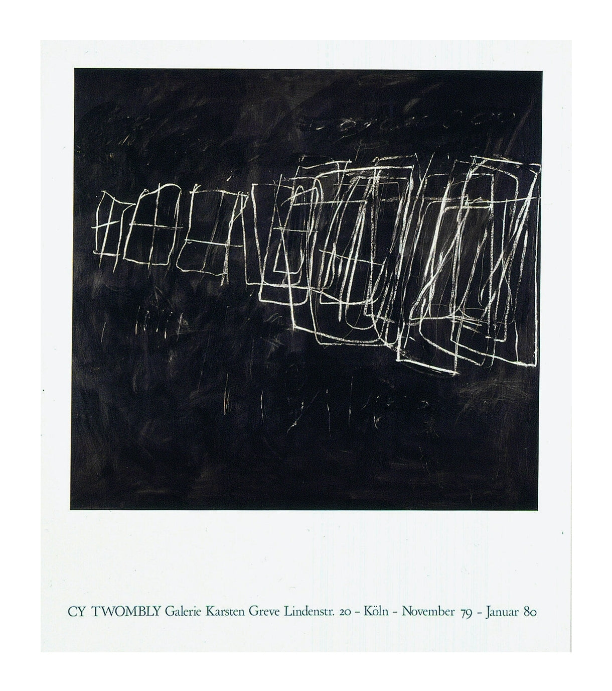 Cy Twombly / Galerie Karsten Greve, Köln 1980