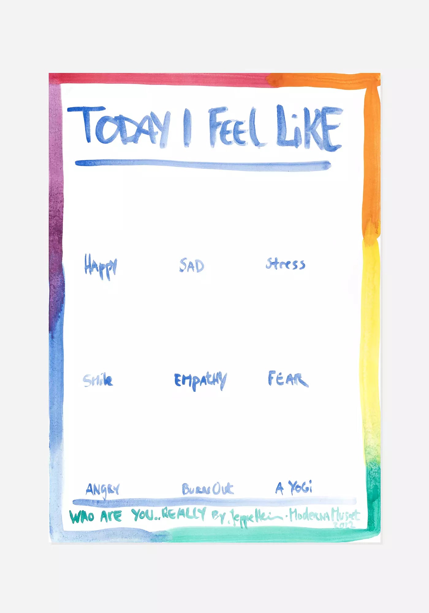 Jeppe Hein / Today I feel like