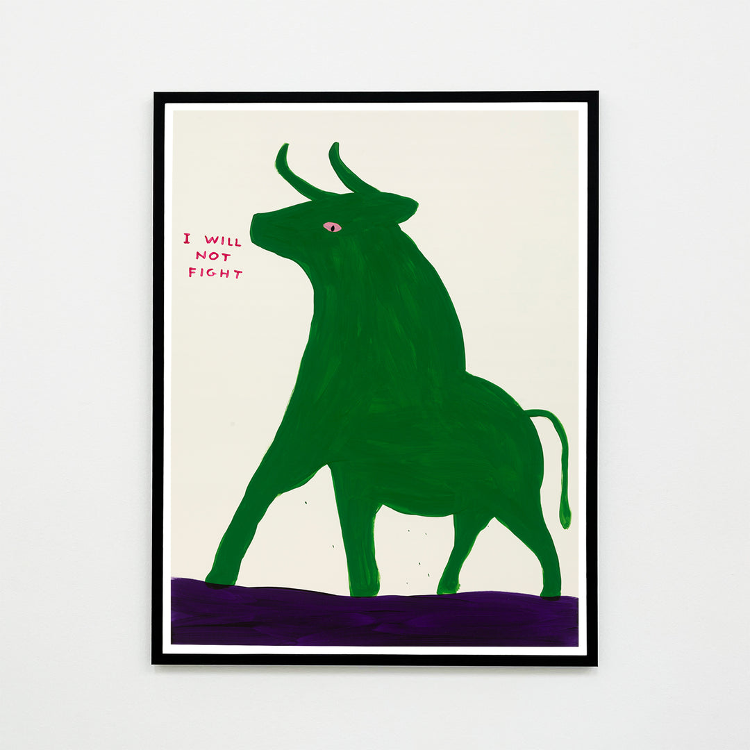 David Shrigley / I Will Not Fight – Poster Shop Fubar