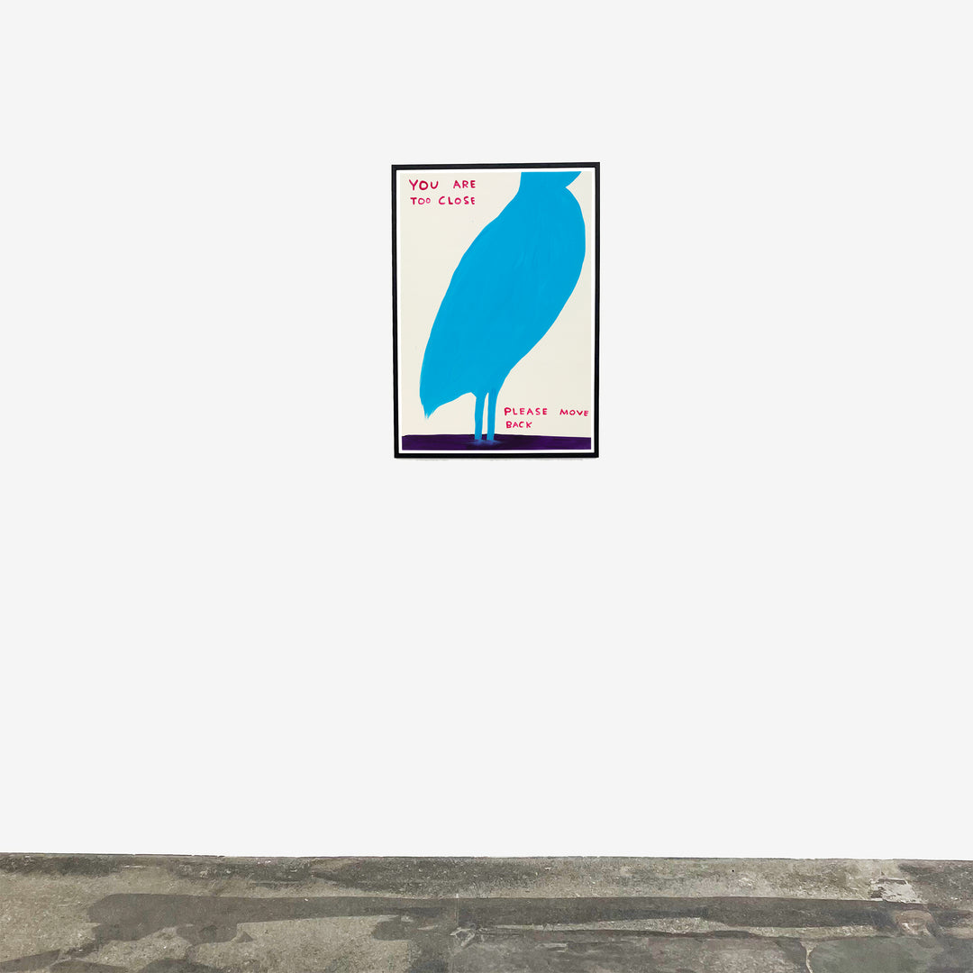 David Shrigley / You are too close – Poster Shop Fubar