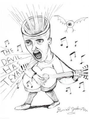 Daniel Johnston / The Devil Has Texas Poster